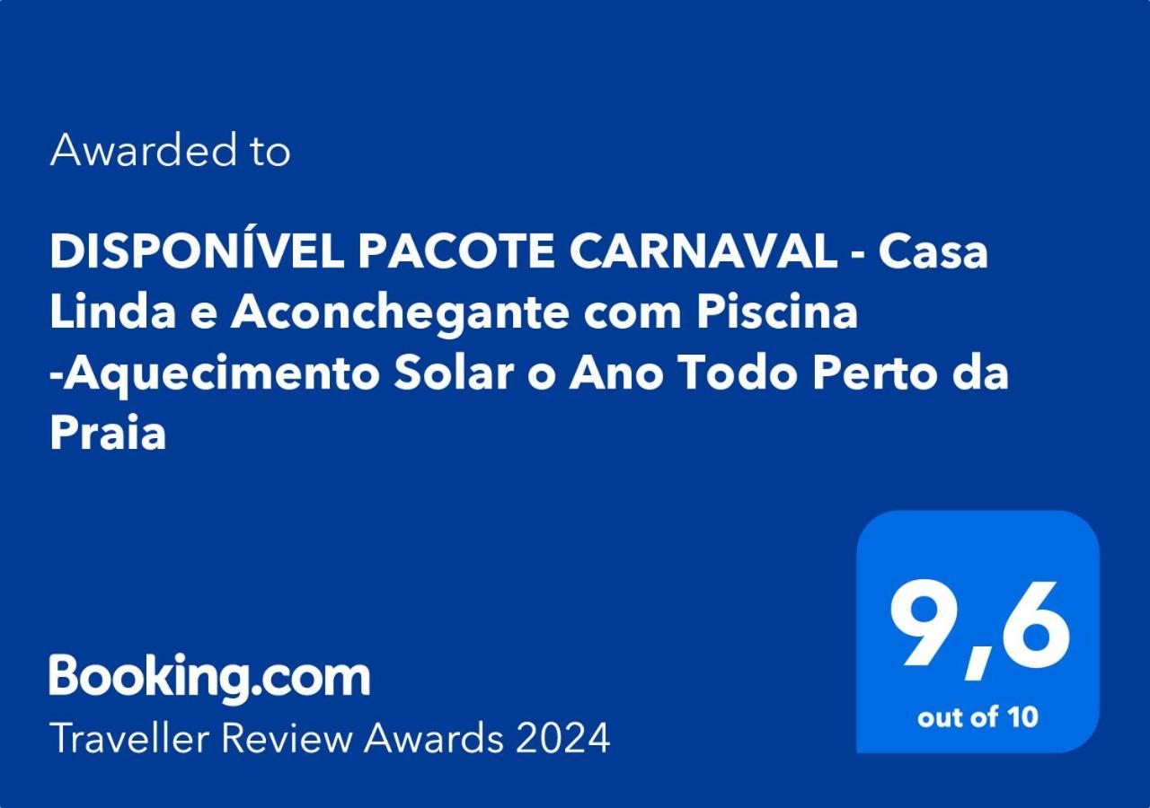 Casa Linda E Aconchegante Com Piscina -Aquecimento Solar O Ano Todo Perto Da Praia プライア・グランデ エクステリア 写真